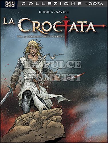 100% PANINI COMICS - LA CROCIATA #     3: GUALTIERO DELLE FIANDRE